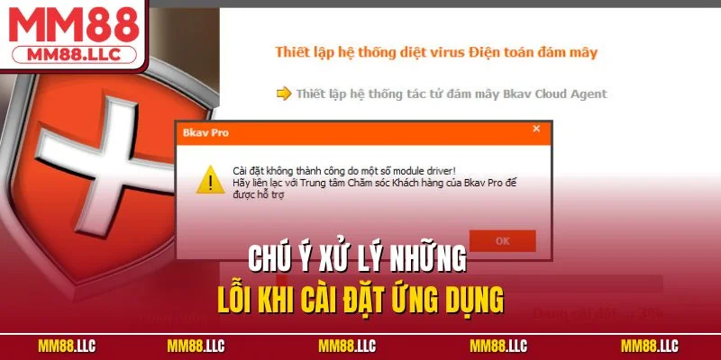 Chú ý xử lý những lỗi khi cài đặt ứng dụng
